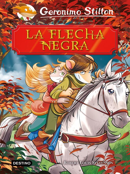 Title details for La Flecha Negra by Geronimo Stilton - Available